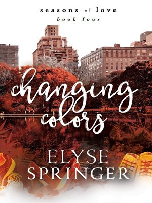 Changing Colors (Seasons of Love, Book 4) - ebook
